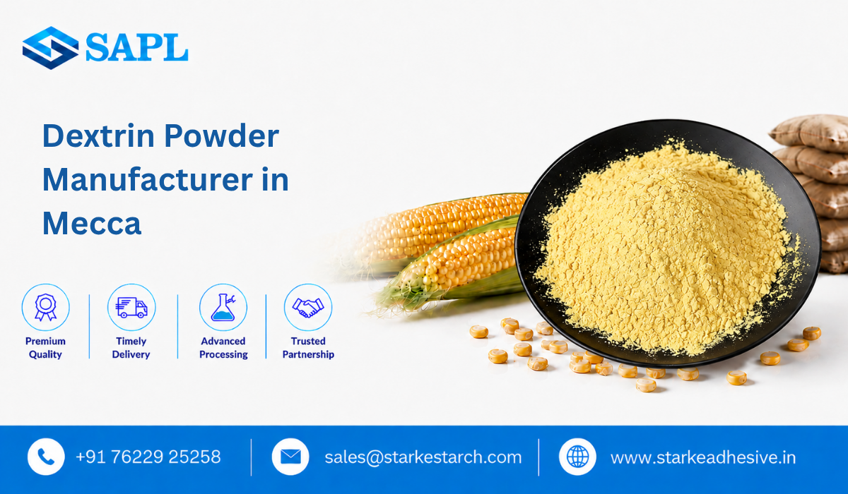 Dextrin Powder Manufacturer in Mecca
